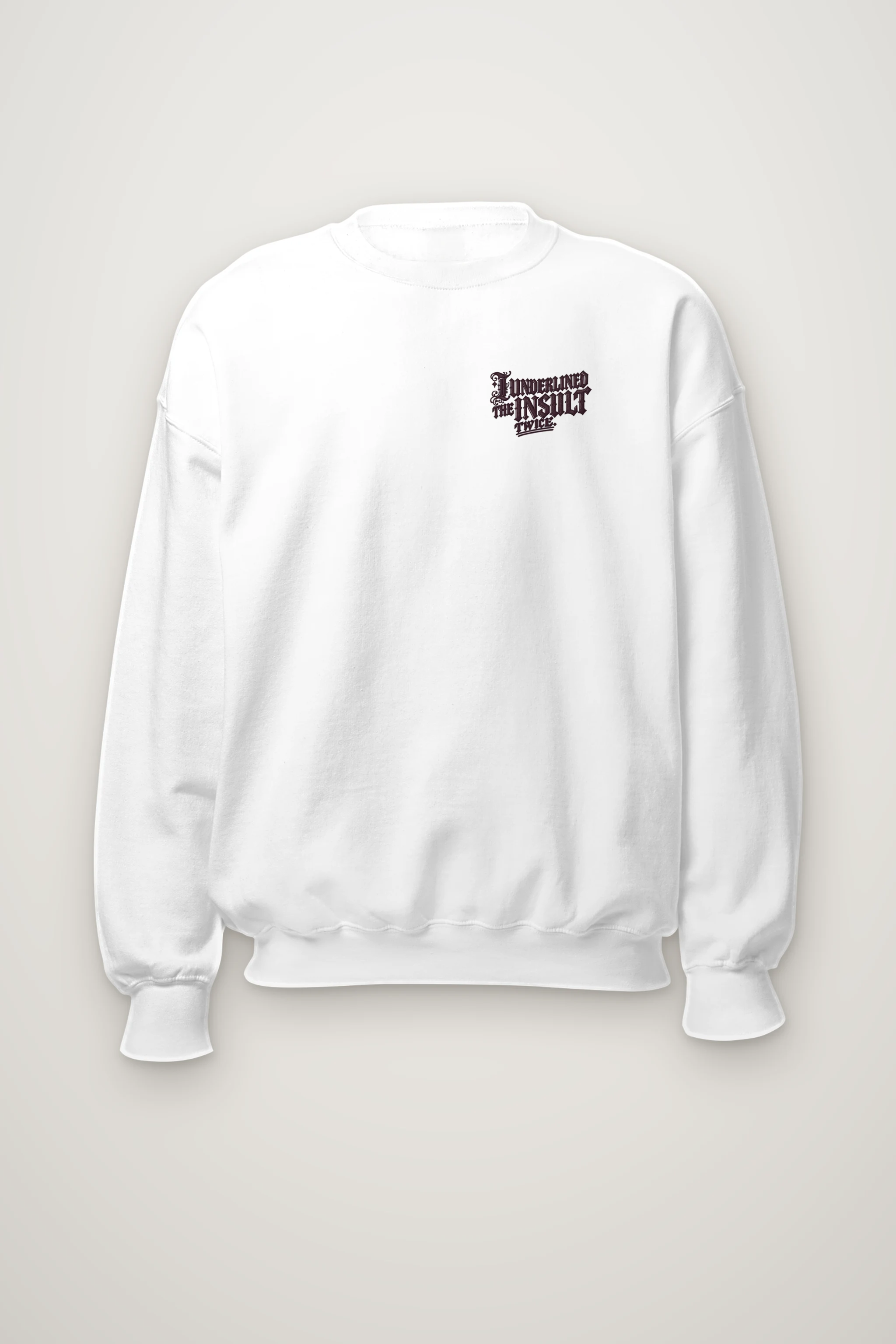 "I Underlined the Insult Twice" Heavy Blend Unisex Crewneck Sweatshirt