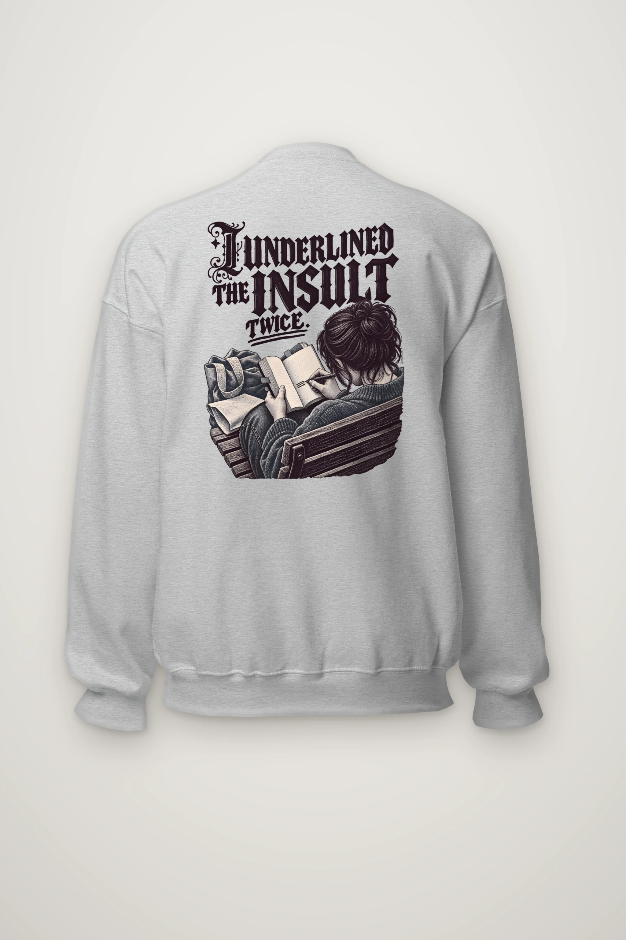 "I Underlined the Insult Twice" Heavy Blend Unisex Crewneck Sweatshirt