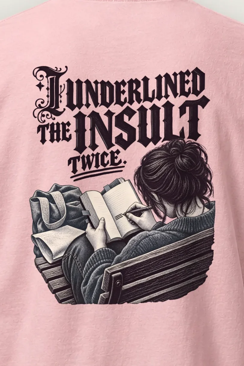 "I Underlined the Insult Twice" Heavyweight Unisex Crewneck T-shirt - the graphic up close