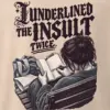 "I Underlined The Insult Twice" Men's Oversized Heavyweight Crewneck T-Shirt