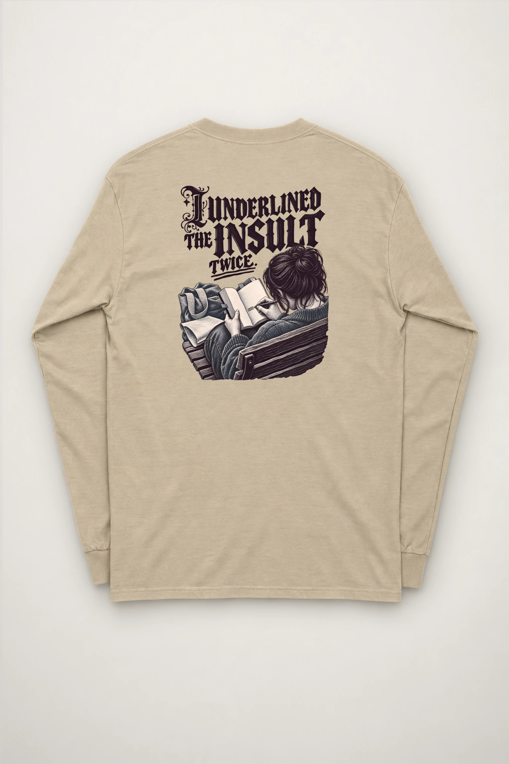 "I Underlined The Insult Twice" Unisex Longsleeve T-shirt