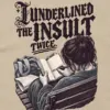 "I Underlined The Insult Twice" Unisex Longsleeve T-shirt