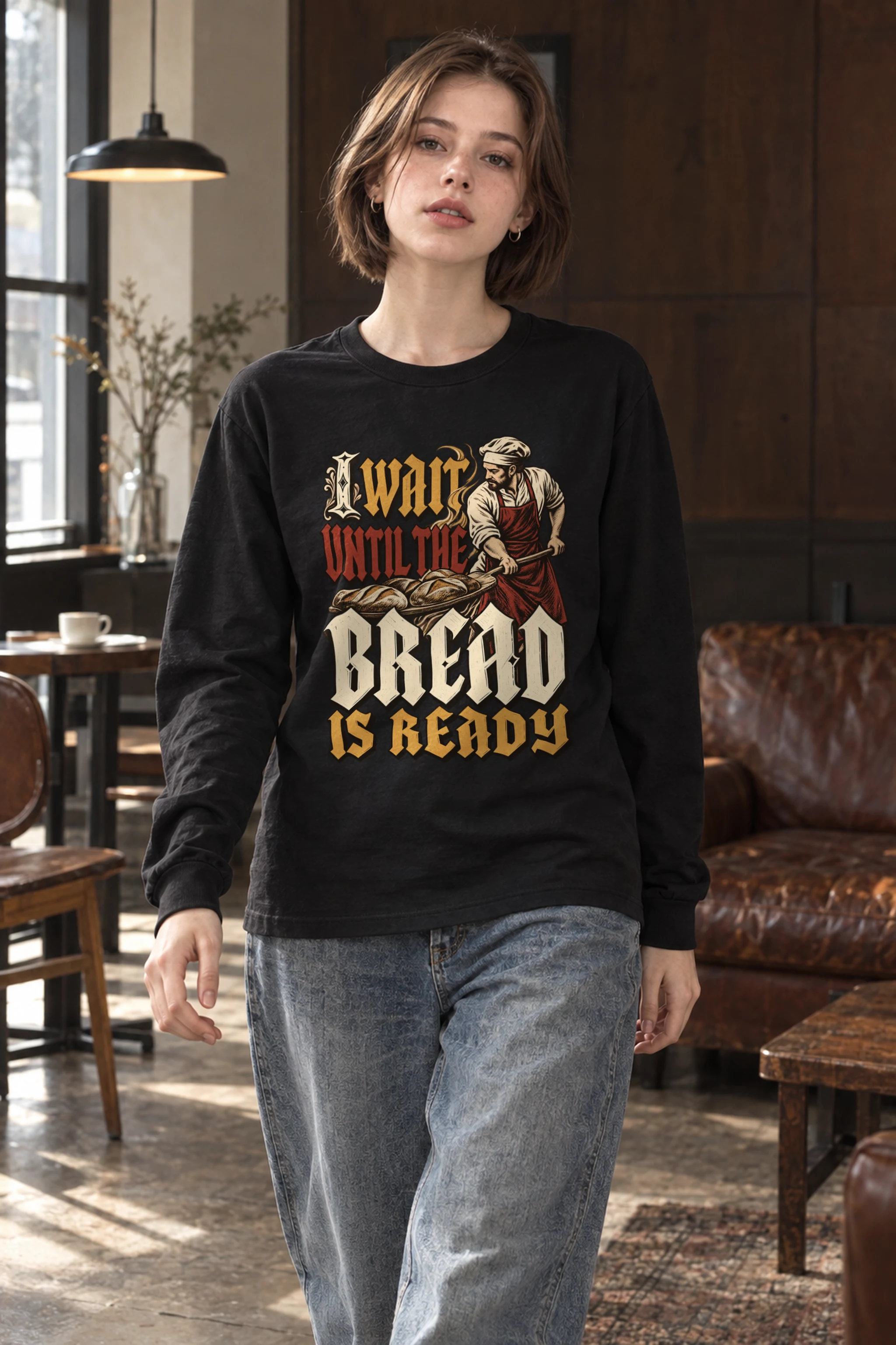 "I Wait Until the Bread Is Ready" Unisex Longsleeve T-shirt