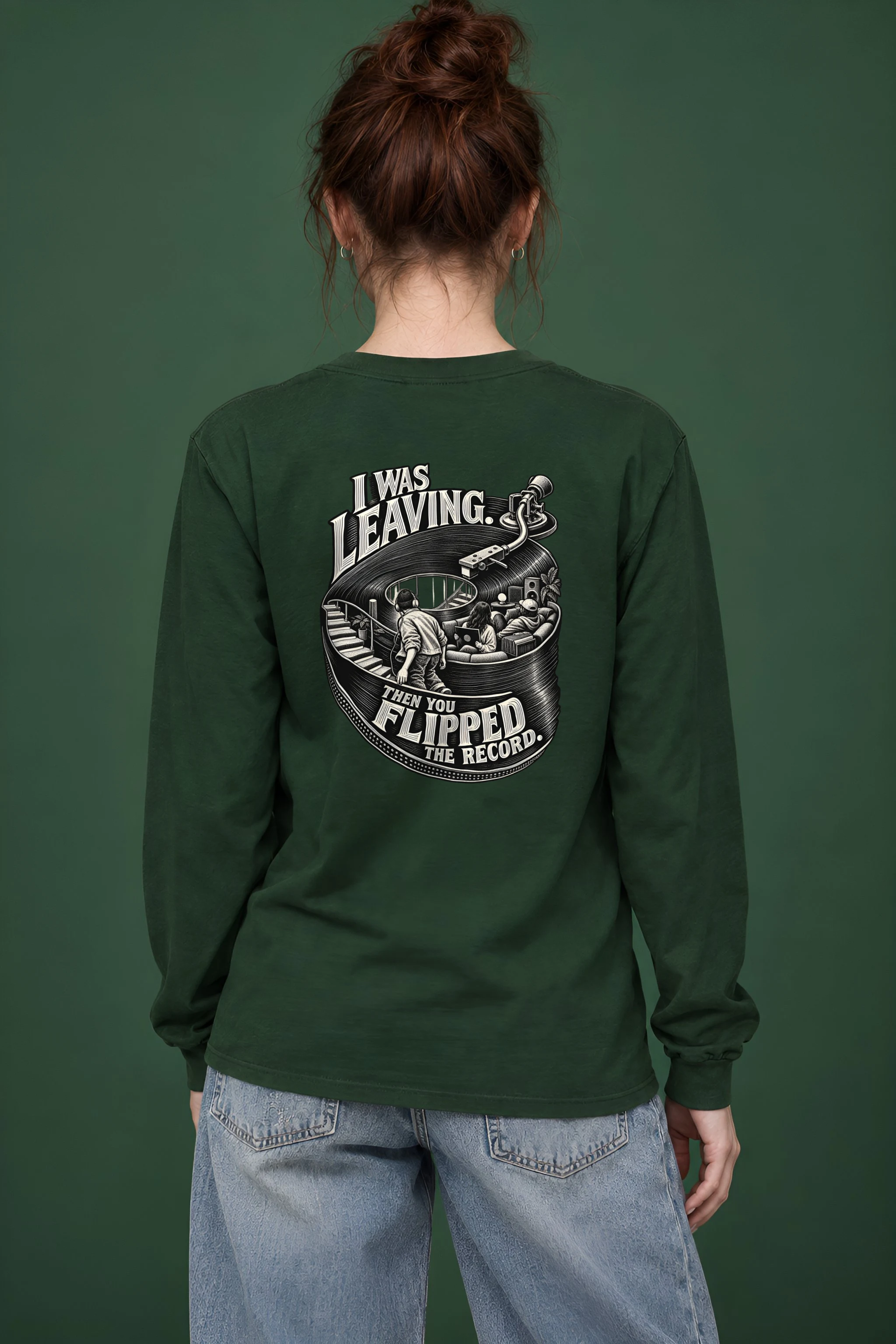 "I Was Leaving, Then You Flipped the Record" Unisex Longsleeve T-shirt