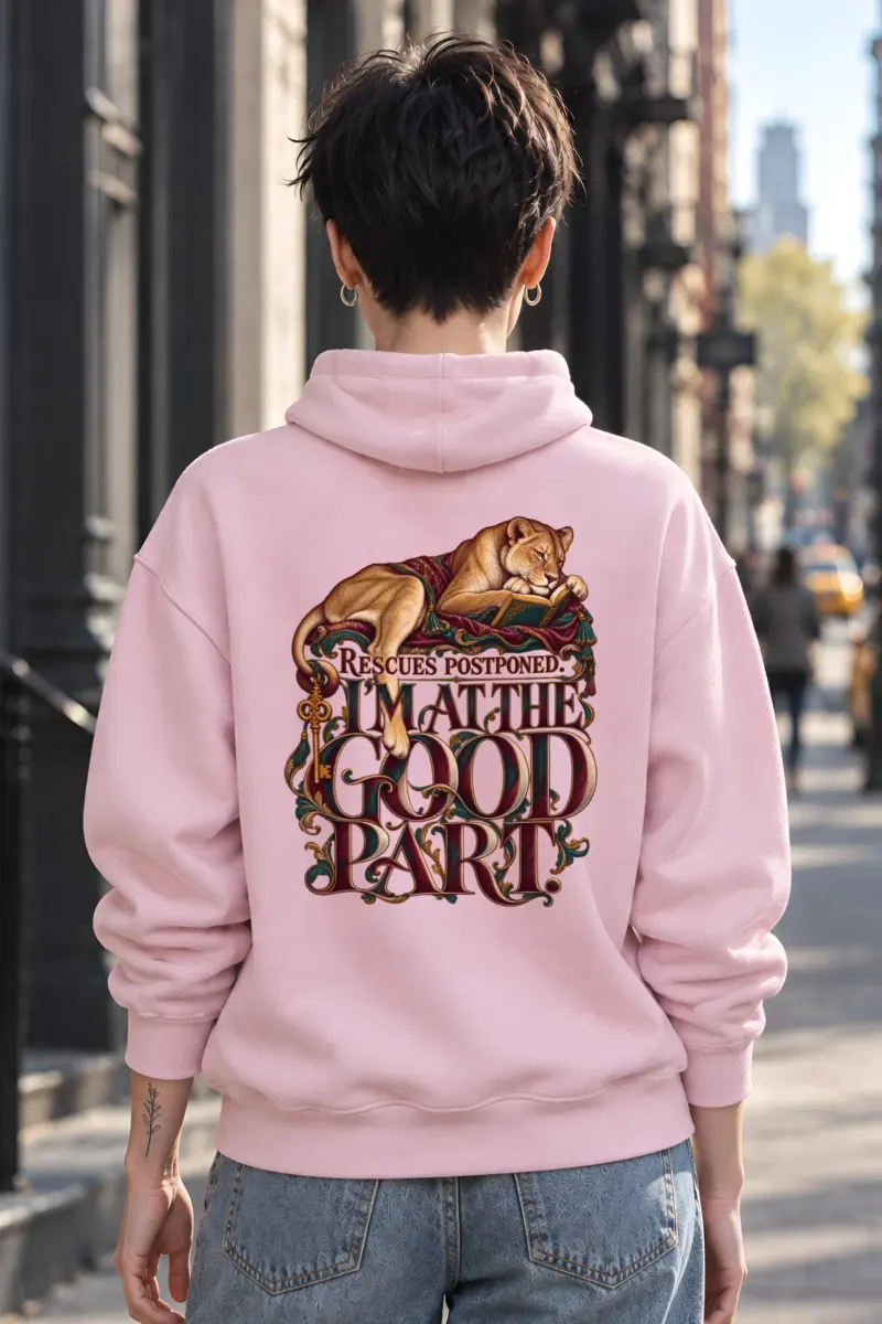 “I’m At The Good Part” Unisex Pullover Hoodie