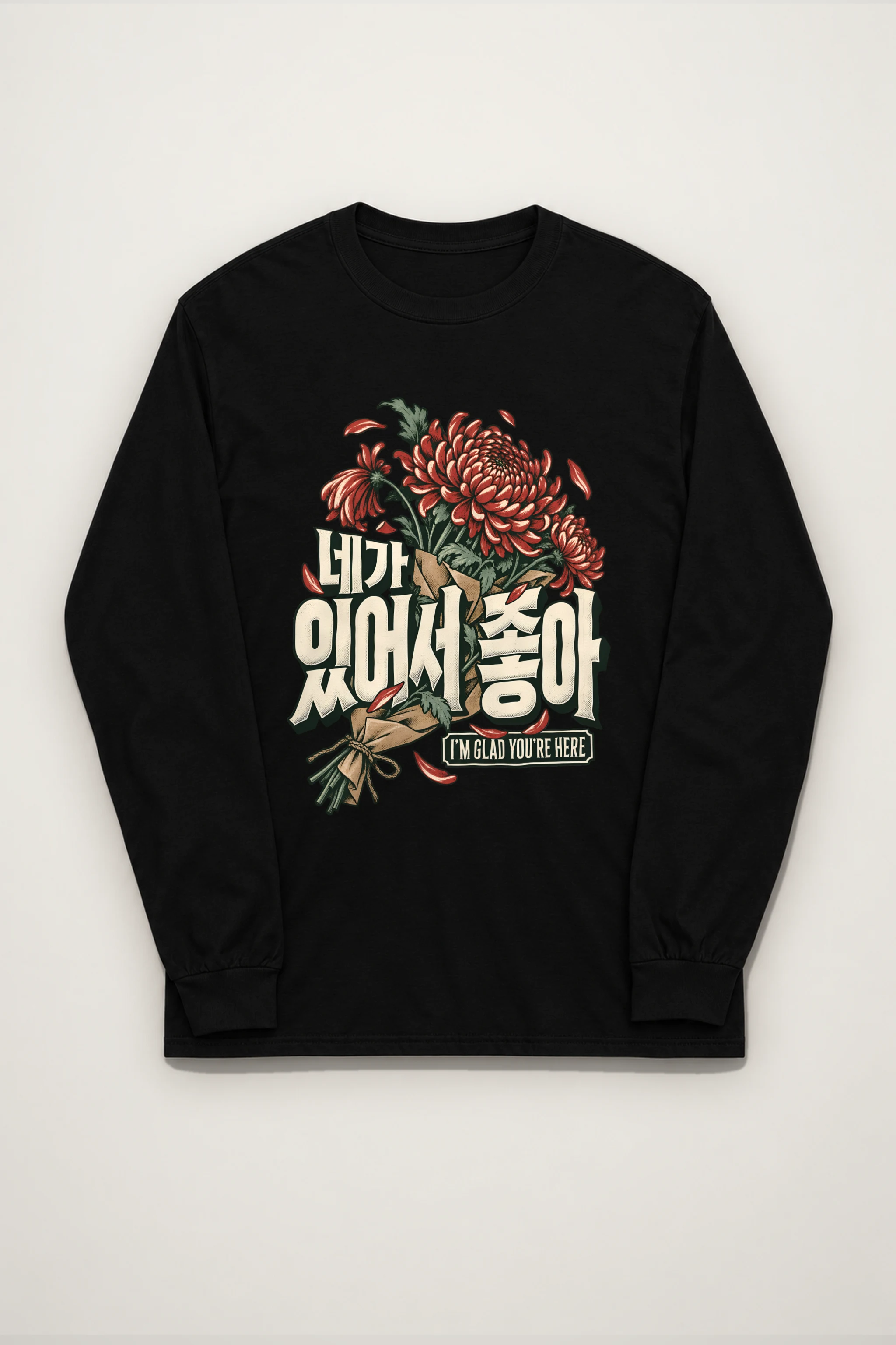 "I'm Glad You're Here" Unisex Longsleeve T-shirt