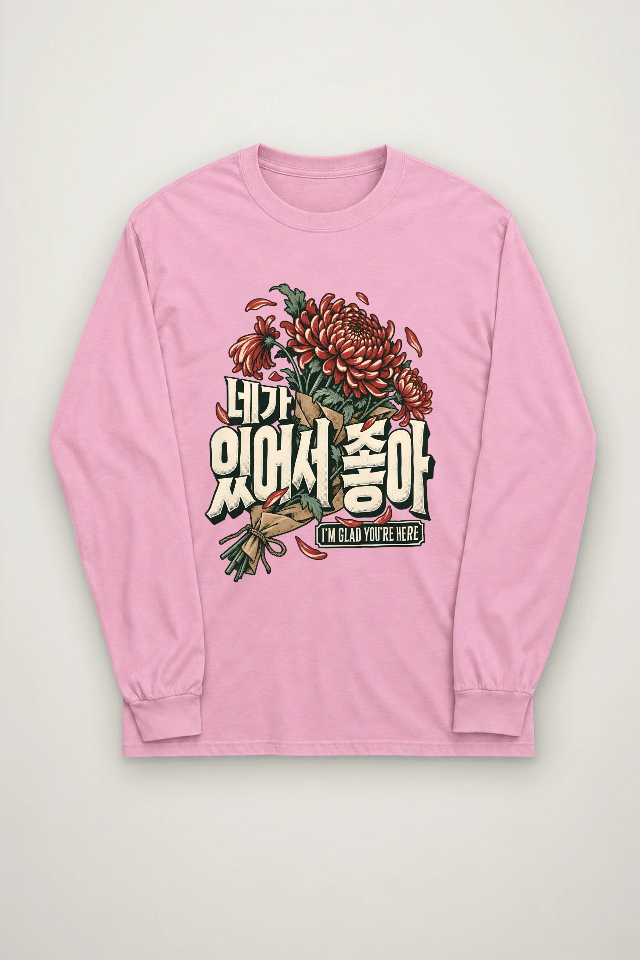 "I'm Glad You're Here" Unisex Longsleeve T-shirt