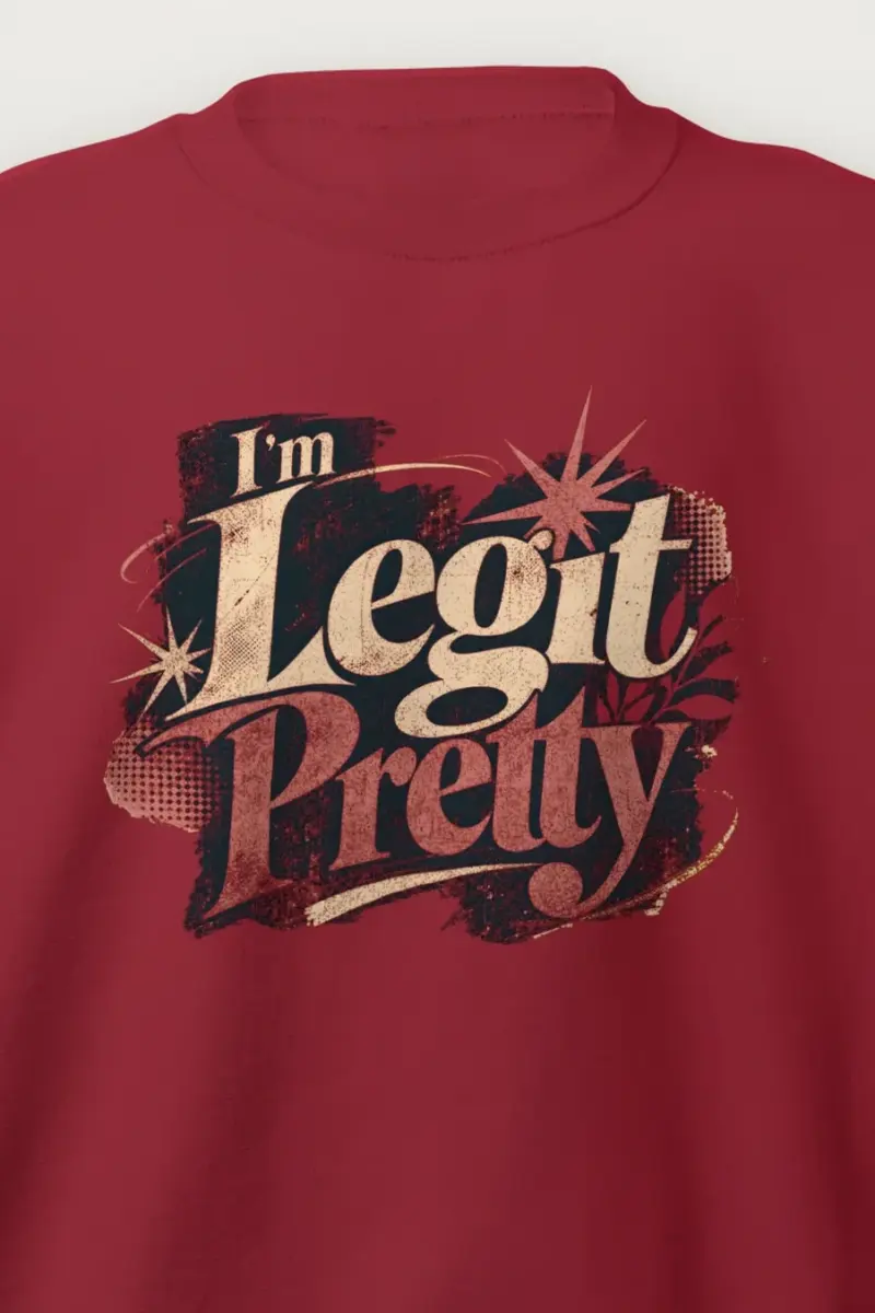 "I’m Legit Pretty" Heavy Blend Unisex Crewneck Sweatshirt