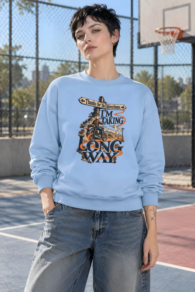 "I'm Taking Long Way" Unisex Crewneck Sweatshirt