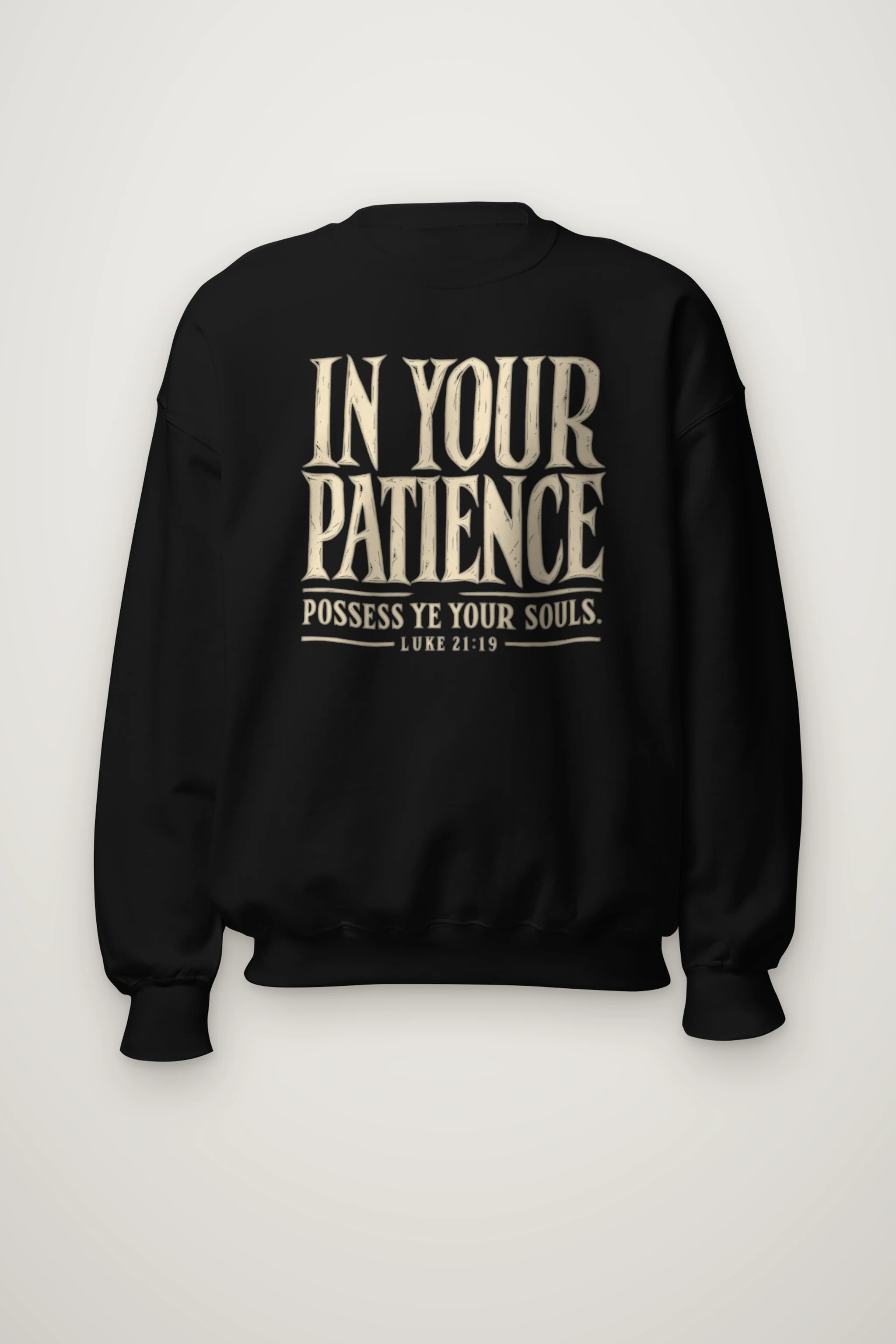 "In Your Patience" Heavy Blend Unisex Crewneck Sweatshirt