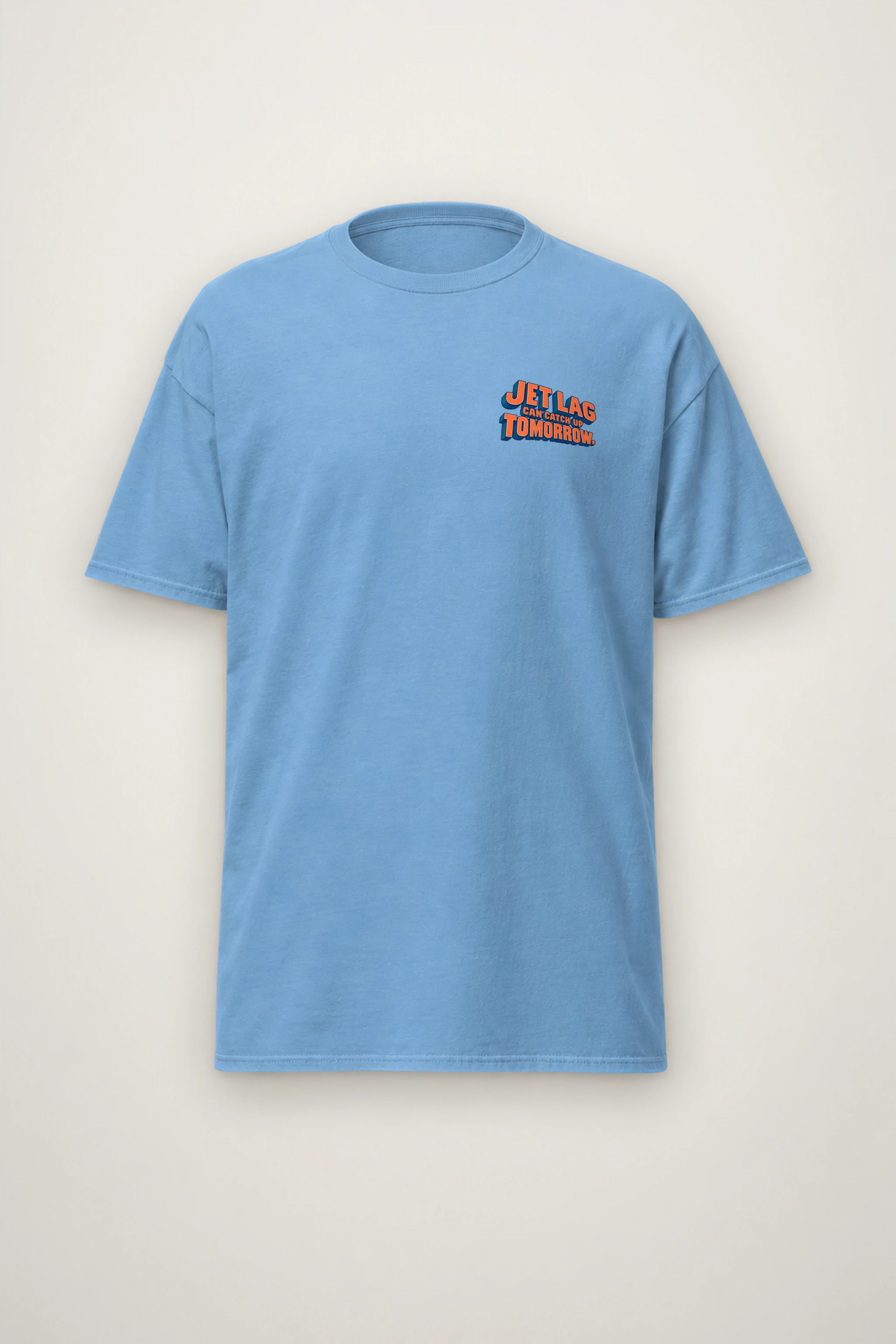 "Jet Lag Can Catch Up" Heavyweight Unisex Crewneck T-shirt