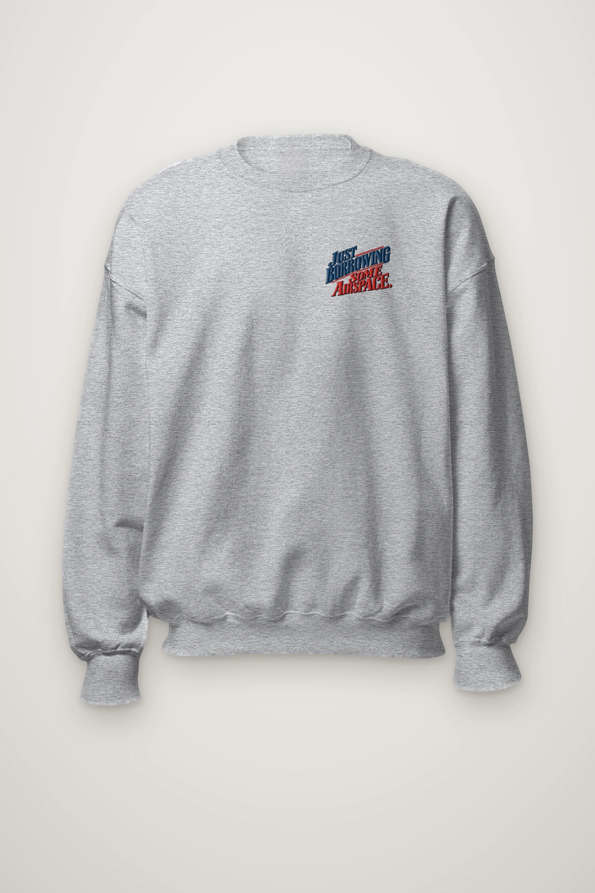 "Just Borrowing Some Airspace" Heavy Blend Unisex Crewneck Sweatshirt