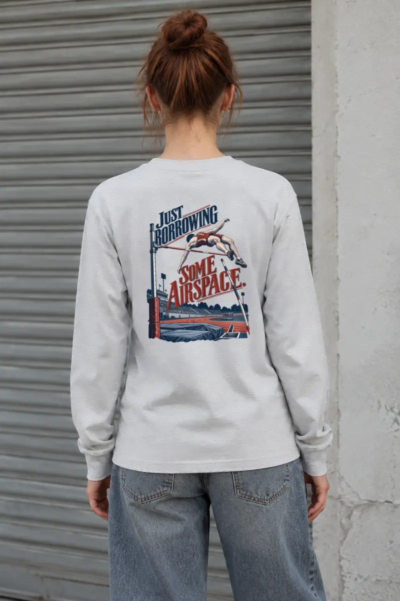 "Just Borrowing Some Airspace" Unisex Longsleeve T-shirt
