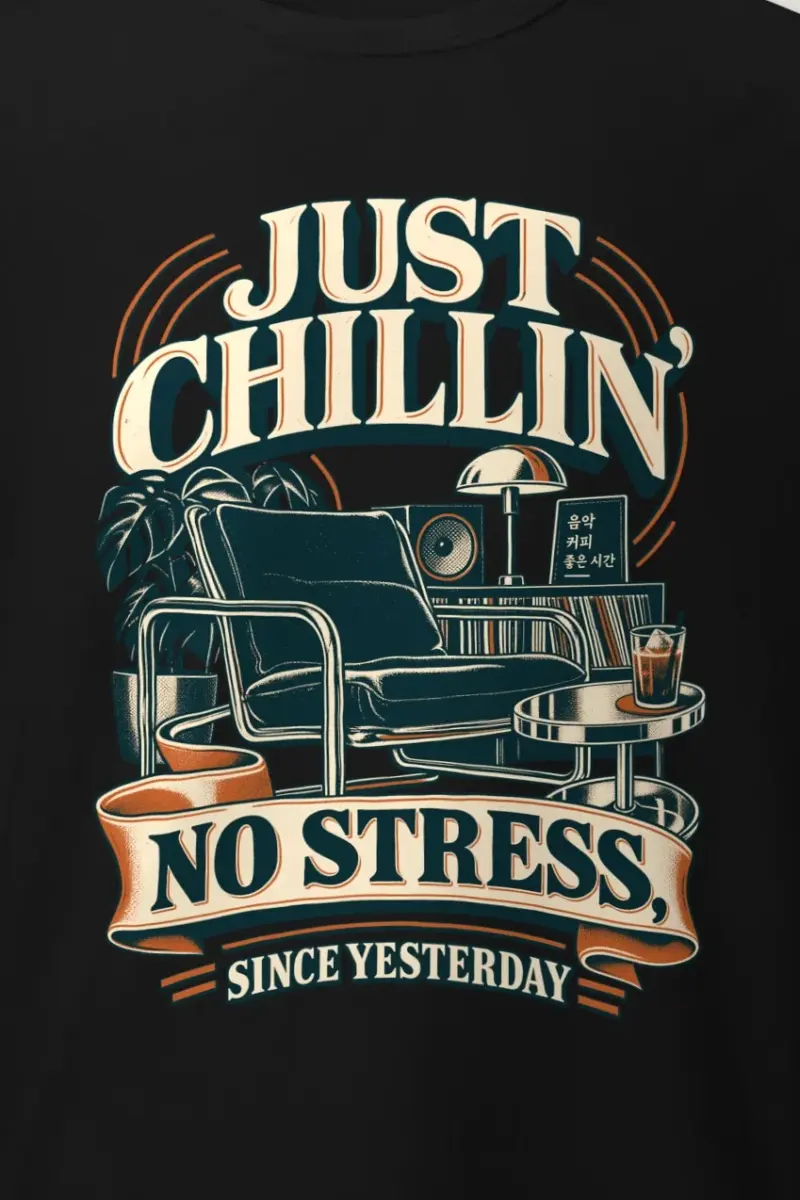 "Just Chillin’ No Stress" Heavyweight Unisex Crewneck T-shirt - the graphic up close