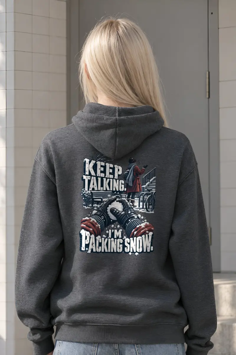 “Keep Talking I’m Packing Snow” Heavy Blend Unisex Pullover Hoodie