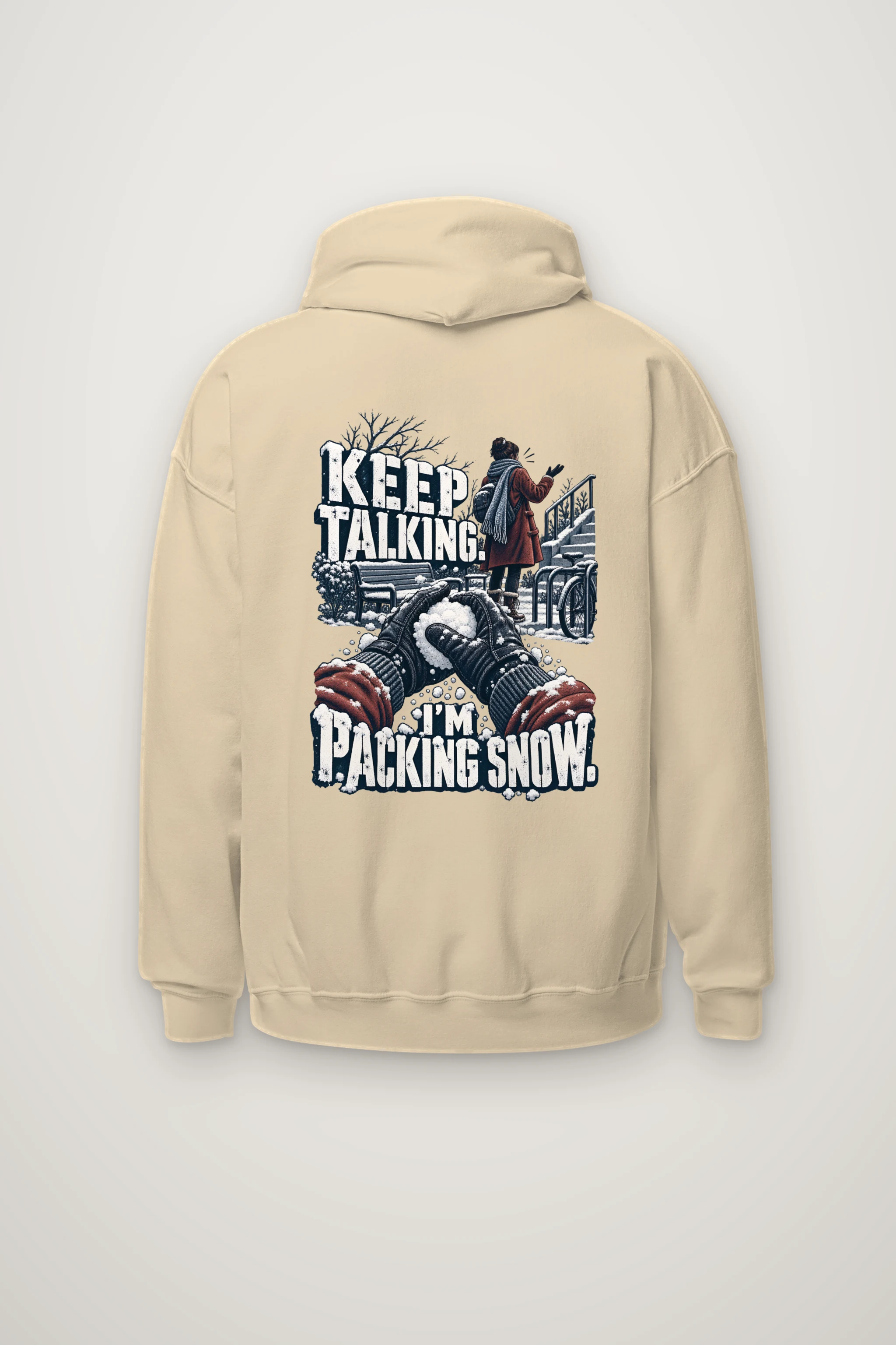"Keep Talking I'm Packing Snow" Heavy Blend Unisex Pullover Hoodie