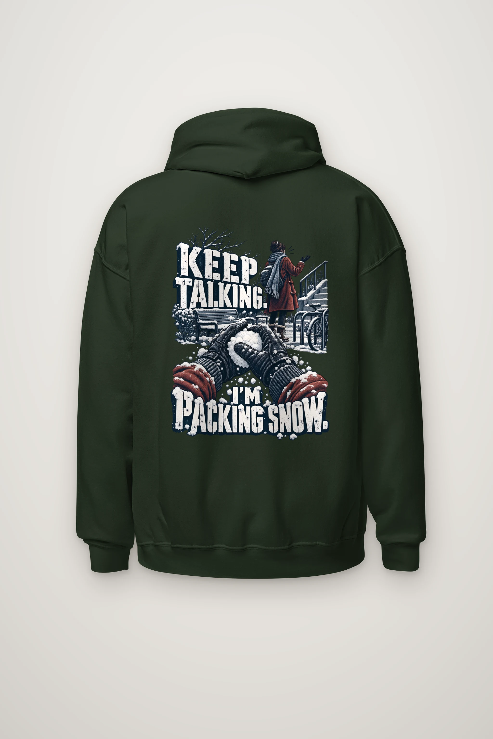 "Keep Talking I'm Packing Snow" Heavy Blend Unisex Pullover Hoodie