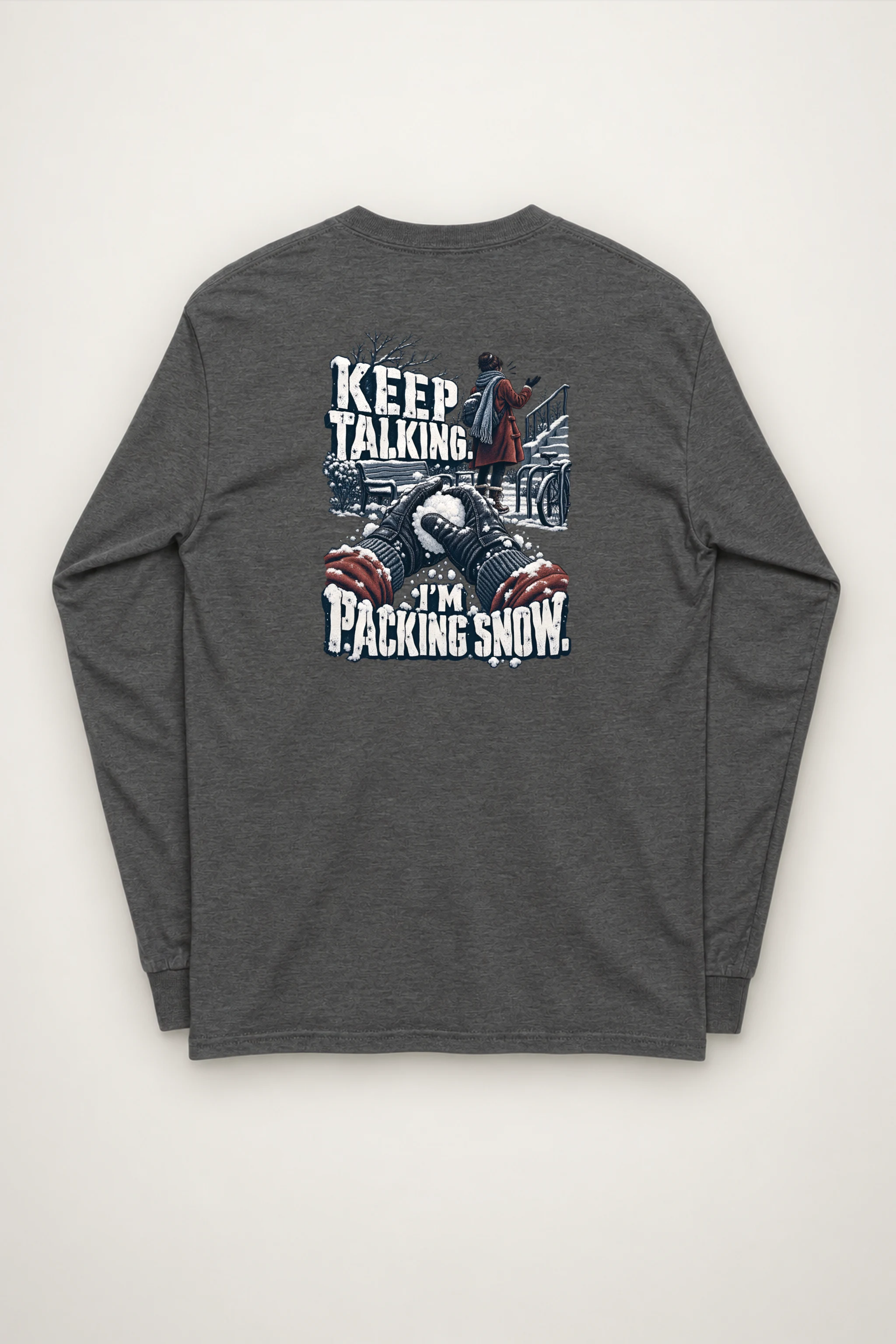 "Keep Talking I'm Packing Snow" Unisex Longsleeve T-shirt