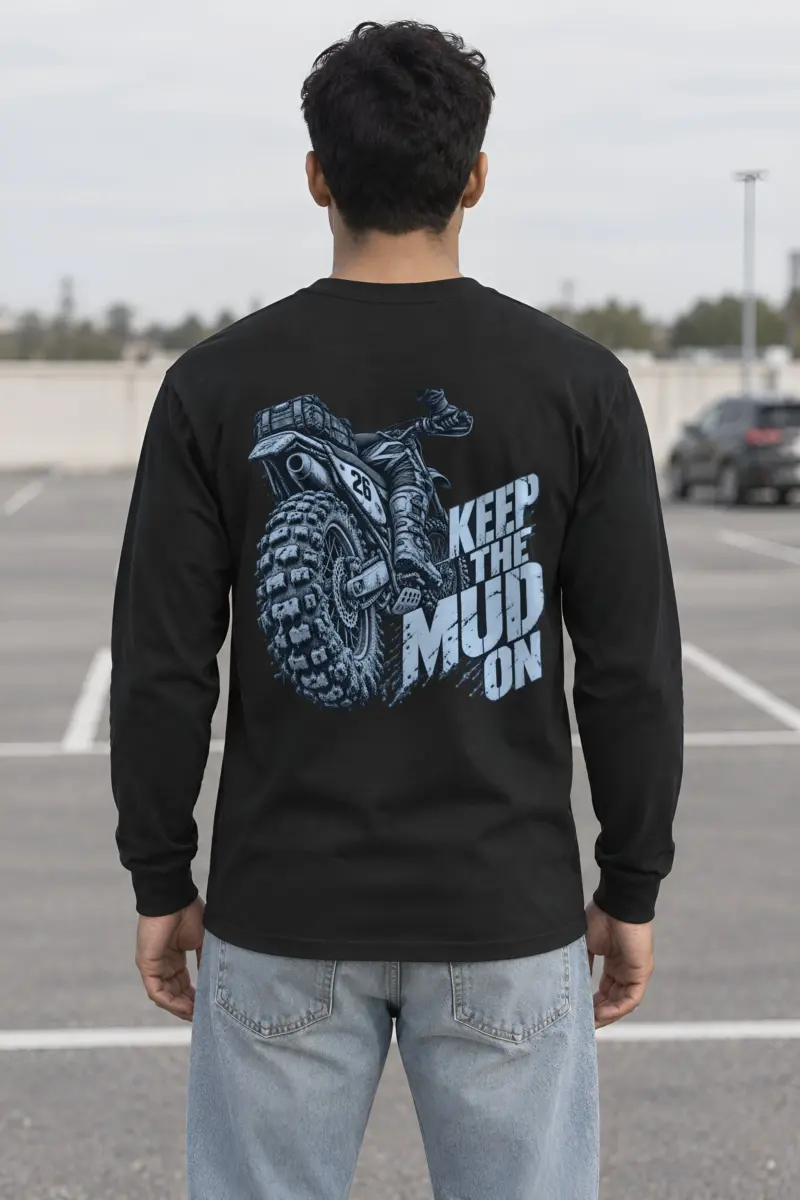 "Keep the Mud On" Unisex Longsleeve T-shirt