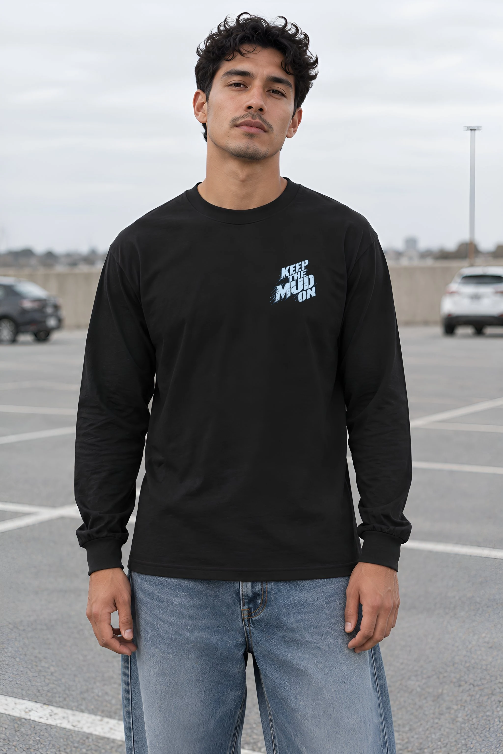 "Keep the Mud On" Unisex Longsleeve T-shirt