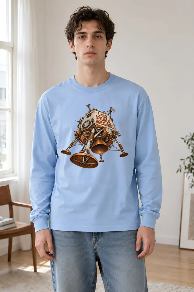 “Land Somewhere Unreasonable” Unisex Longsleeve T-shirt