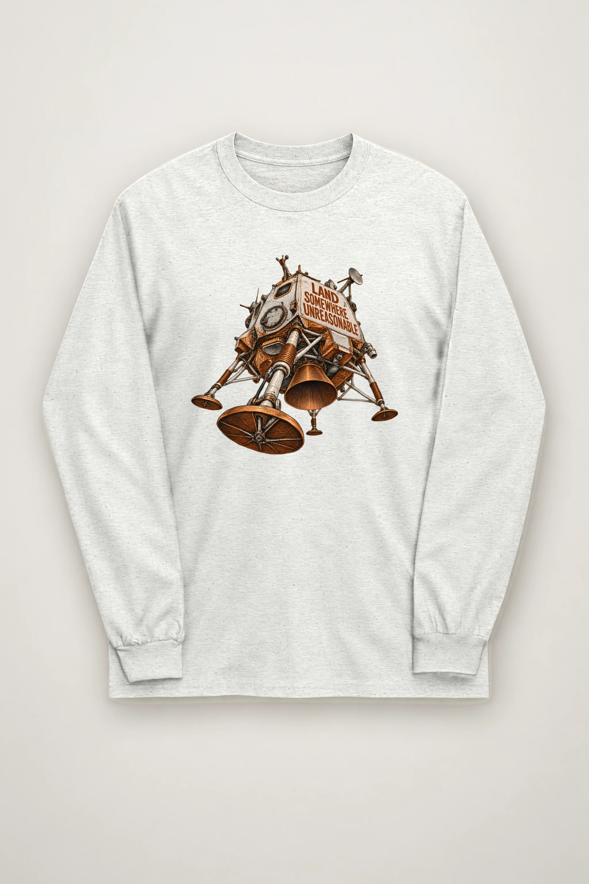 "Land Somewhere Unreasonable" Unisex Longsleeve T-shirt