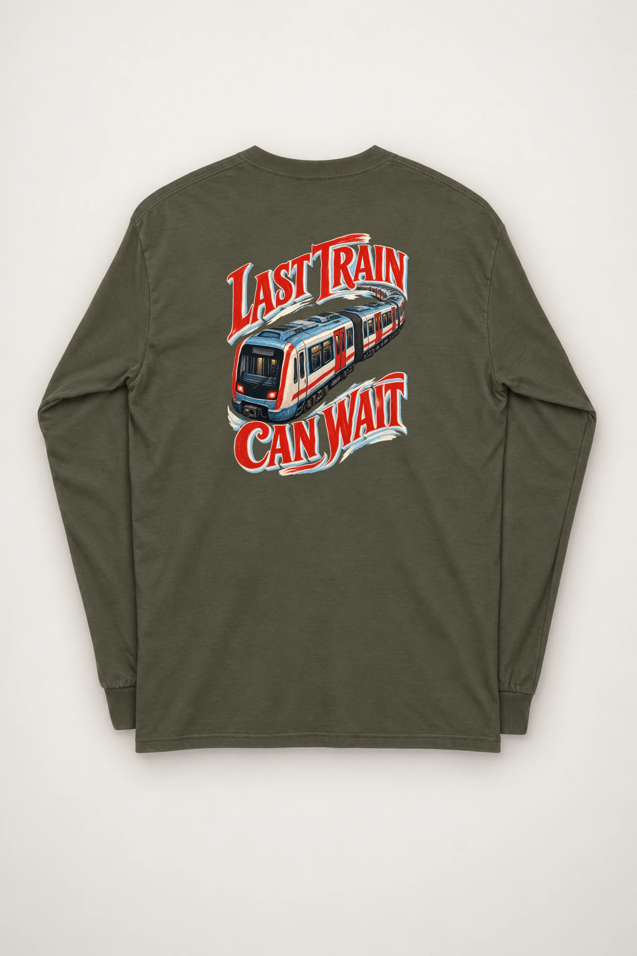 "Last Train Can Wait" Unisex Longsleeve T-shirt