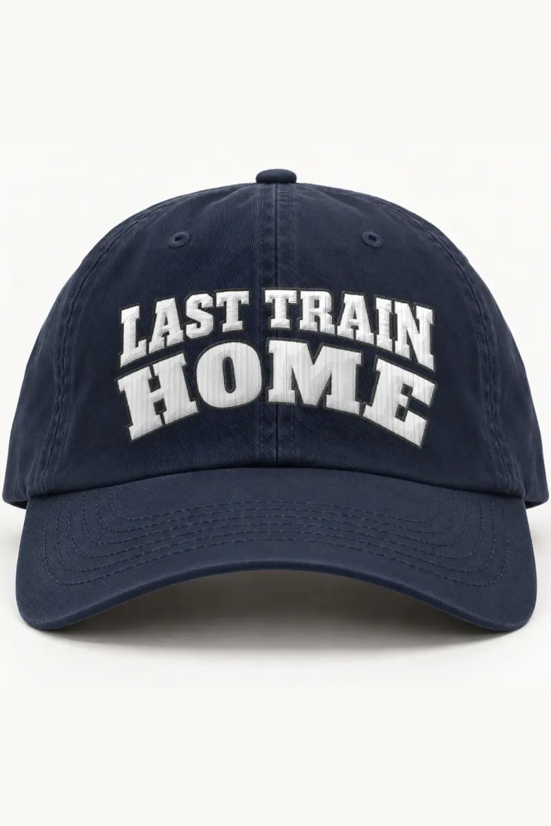 "Last Train Home" Classic Dad Hat · Embroidered