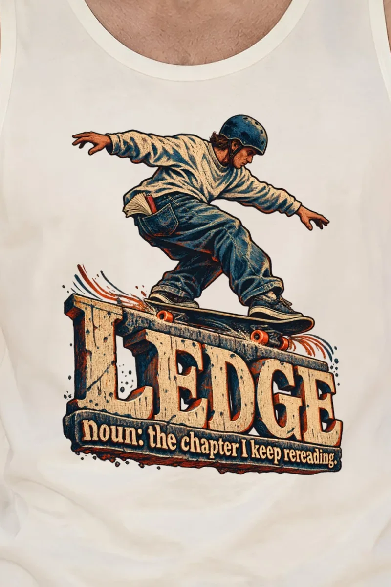 "Ledge Chapter I Keep Rereading" Unisex Jersey Tank - the graphic up close