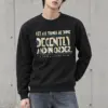 "Let All Things Be Done Decently and in Order" Heavy Blend Unisex Crewneck Sweatshirt