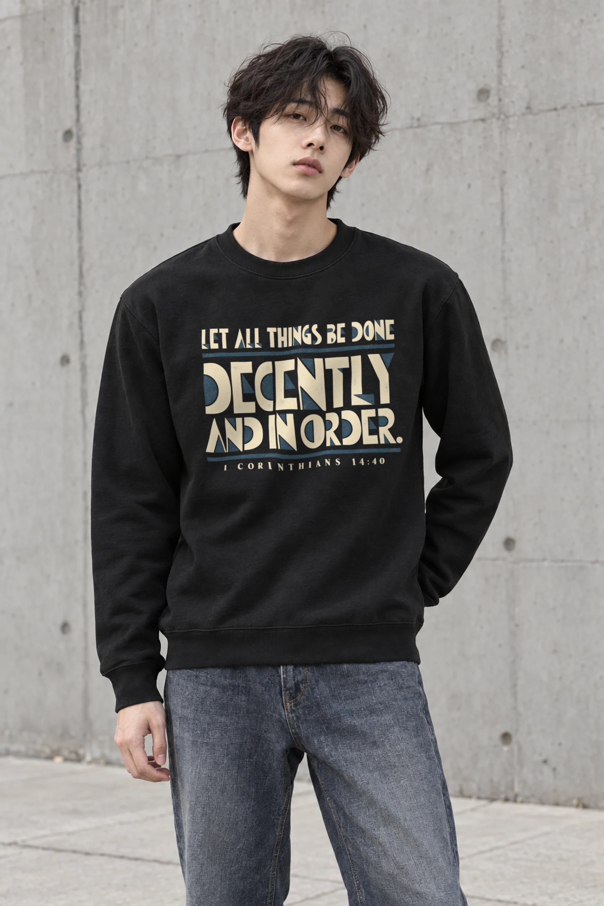 "Let All Things Be Done Decently and in Order" Heavy Blend Unisex Crewneck Sweatshirt