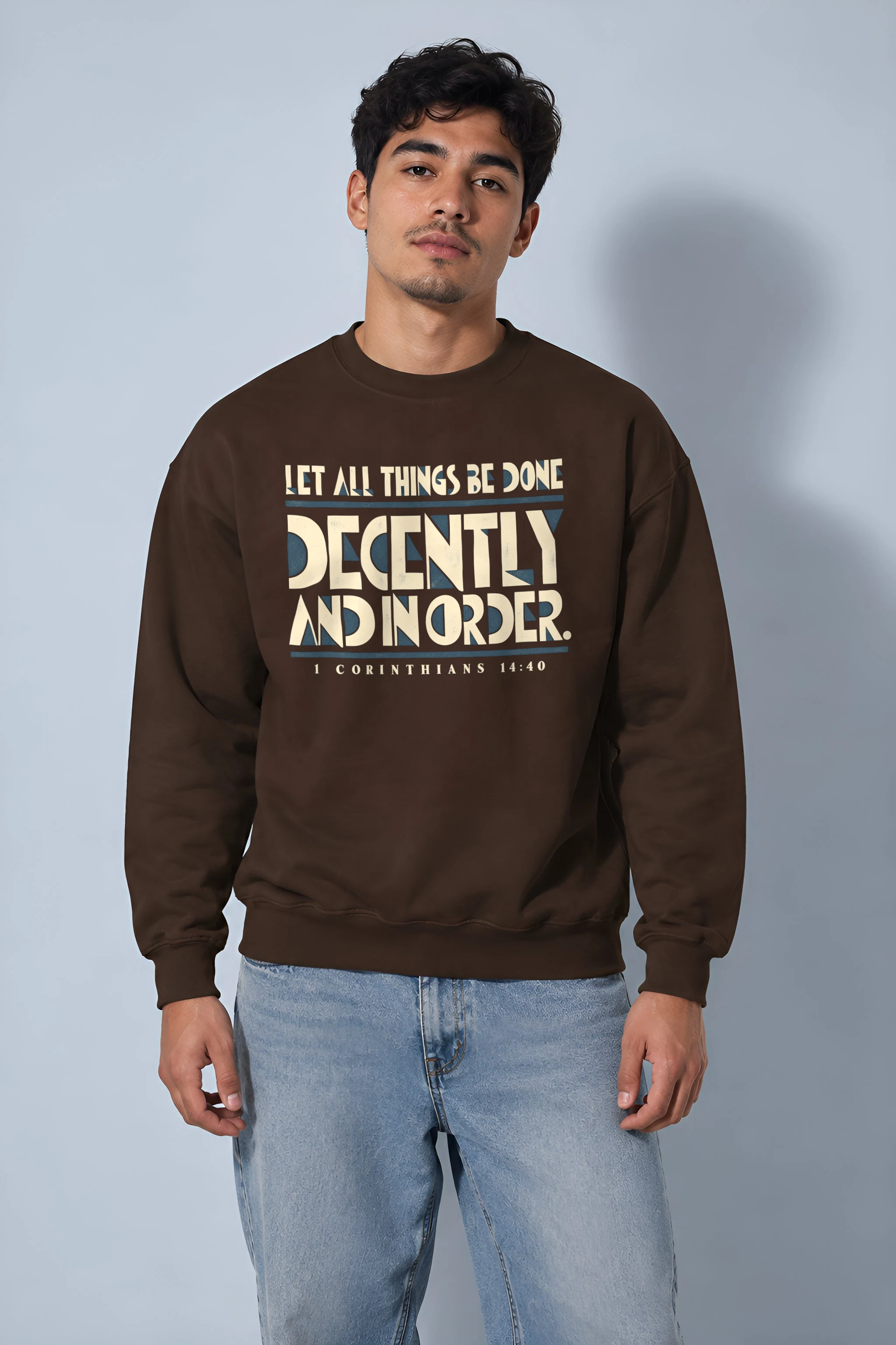 "Let All Things Be Done Decently and in Order" Heavy Blend Unisex Crewneck Sweatshirt