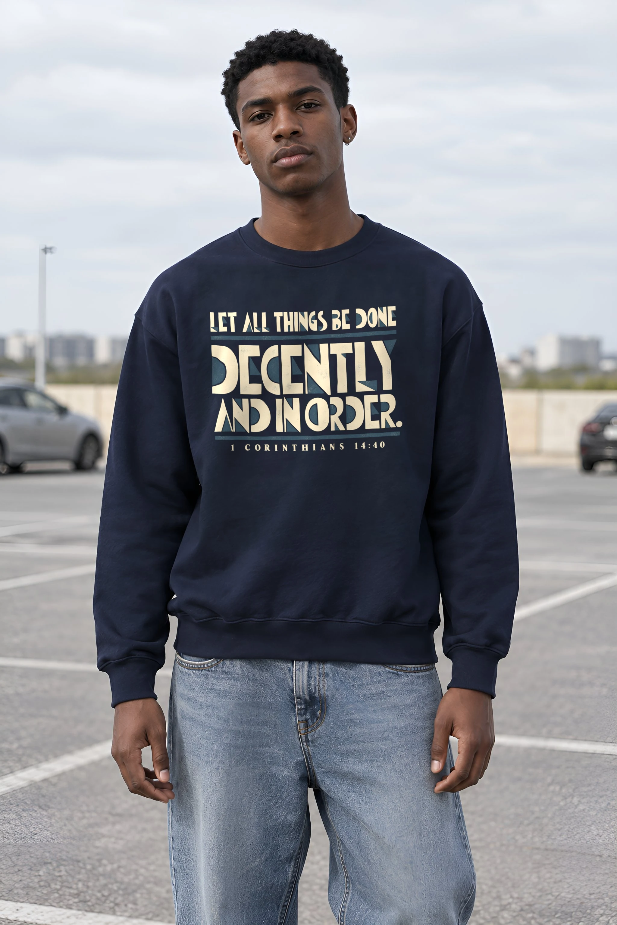 "Let All Things Be Done Decently and in Order" Heavy Blend Unisex Crewneck Sweatshirt