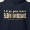 "Let All Your Things Be Done With Charity" Heavy Blend Unisex Pullover Hoodie
