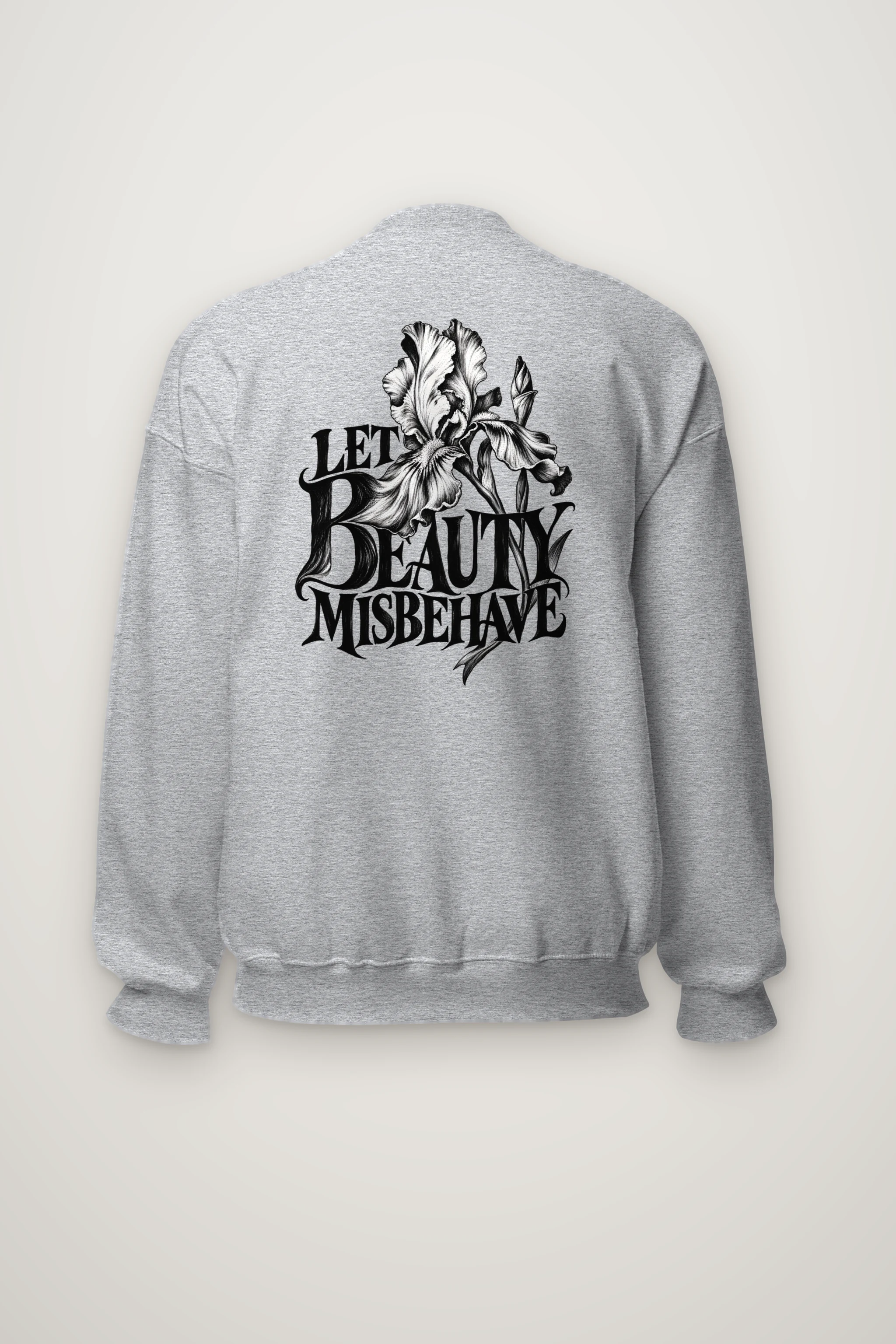 "Let Beauty Misbehave" Heavy Blend Unisex Crewneck Sweatshirt