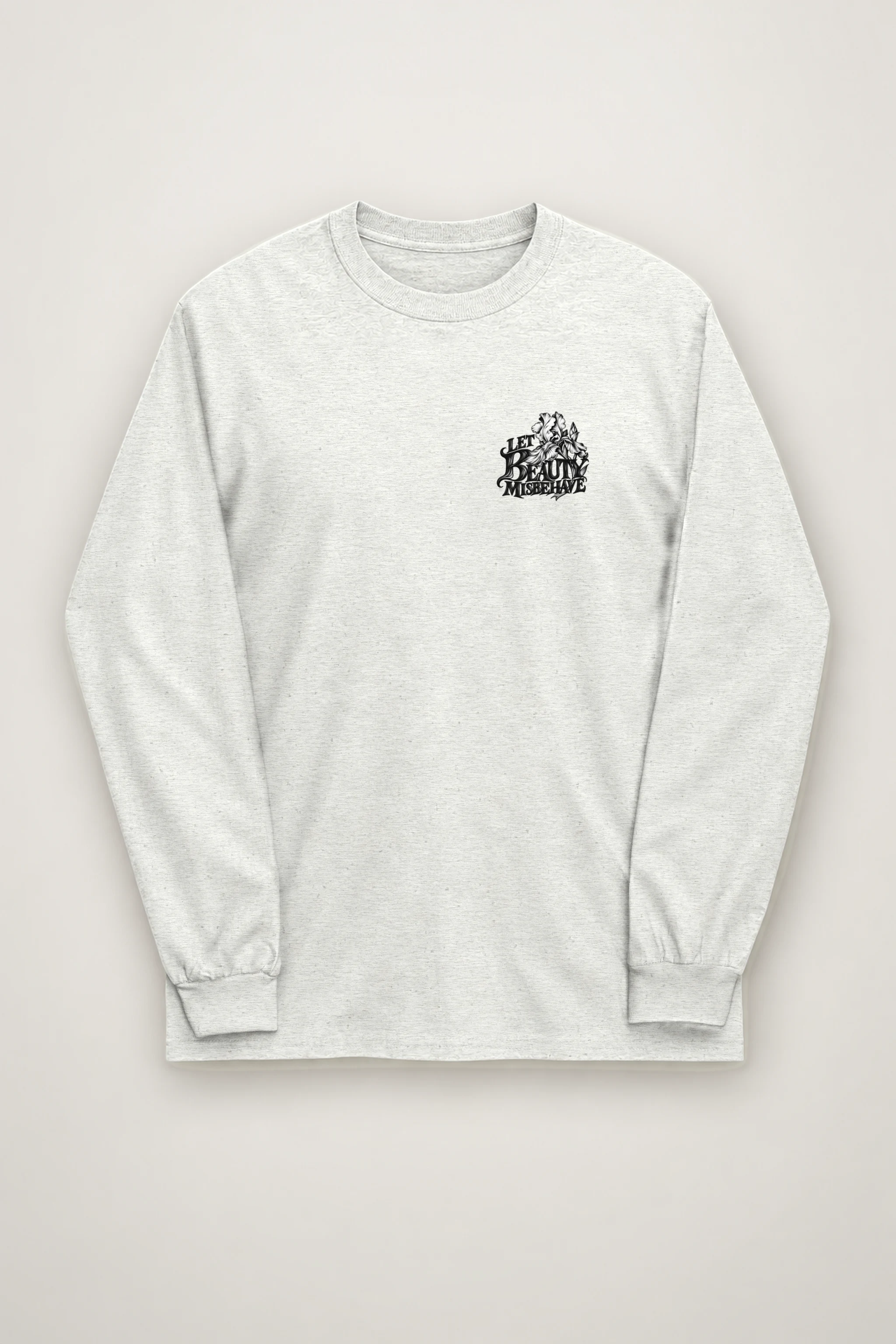 "Let Beauty Misbehave" Unisex Longsleeve T-shirt