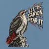 "Let the Canyon Hear It" Unisex Jersey Tank