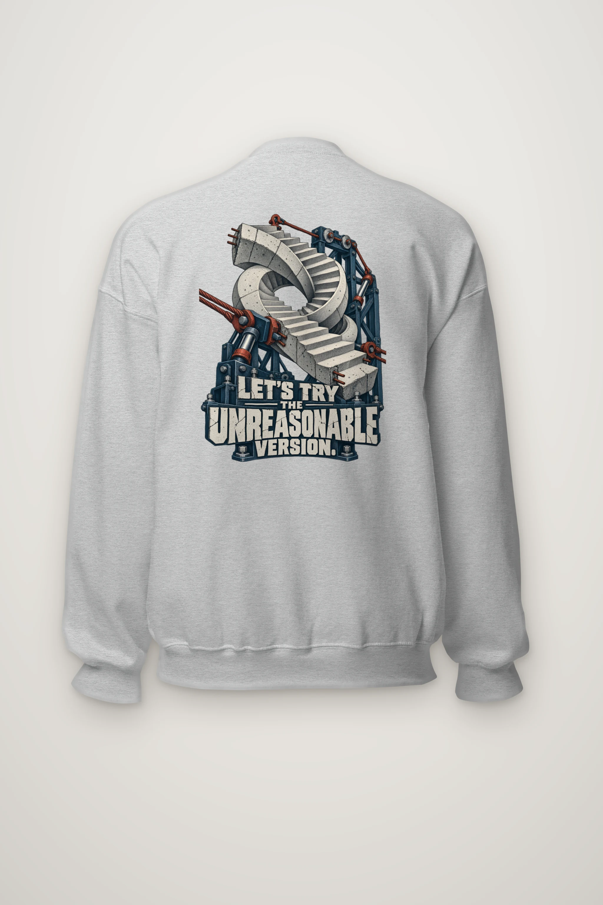 "Let's Try The Unreasonable Version" Heavy Blend Unisex Crewneck Sweatshirt