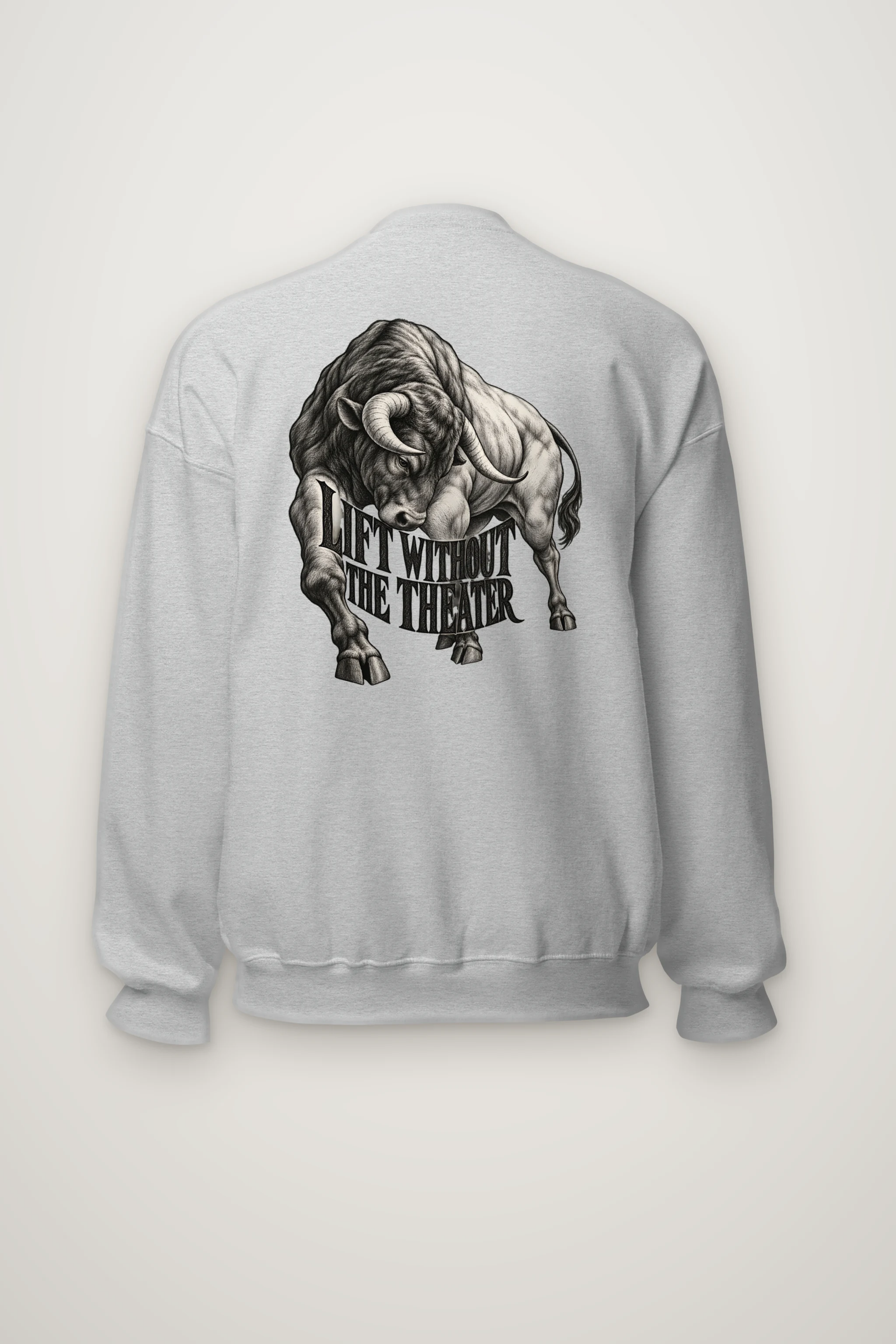 "Lift Without the Theater" Heavy Blend Unisex Crewneck Sweatshirt
