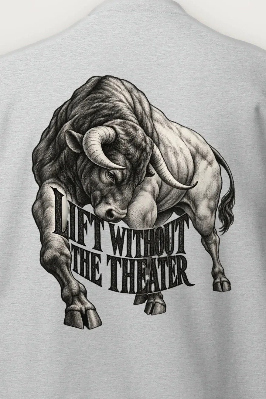 "Lift Without the Theater" Heavy Blend Unisex Crewneck Sweatshirt - the graphic up close