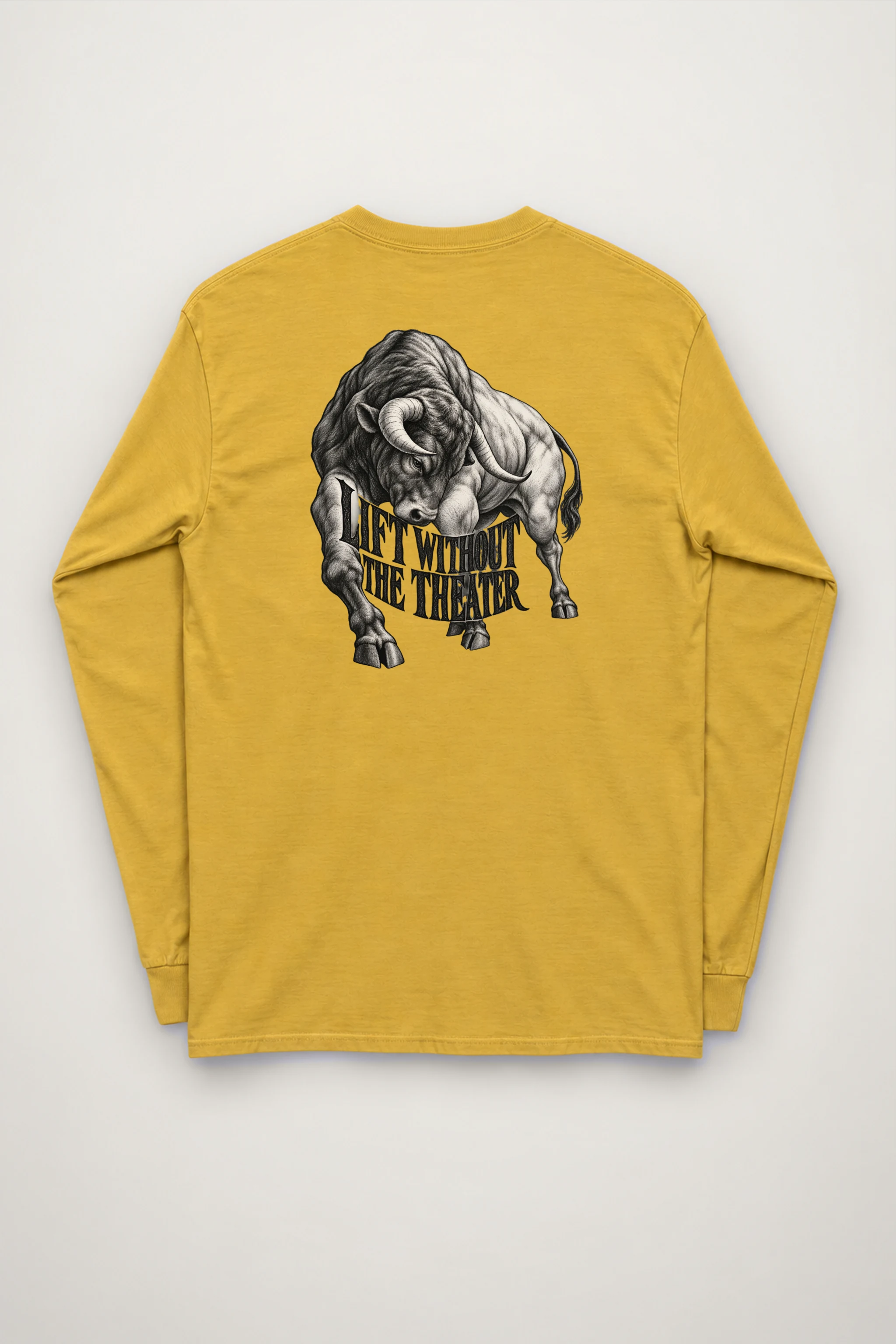 "Lift Without the Theater" Unisex Longsleeve T-shirt