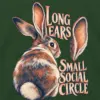 "Long Ears, Small Social Circle" Unisex Longsleeve T-shirt