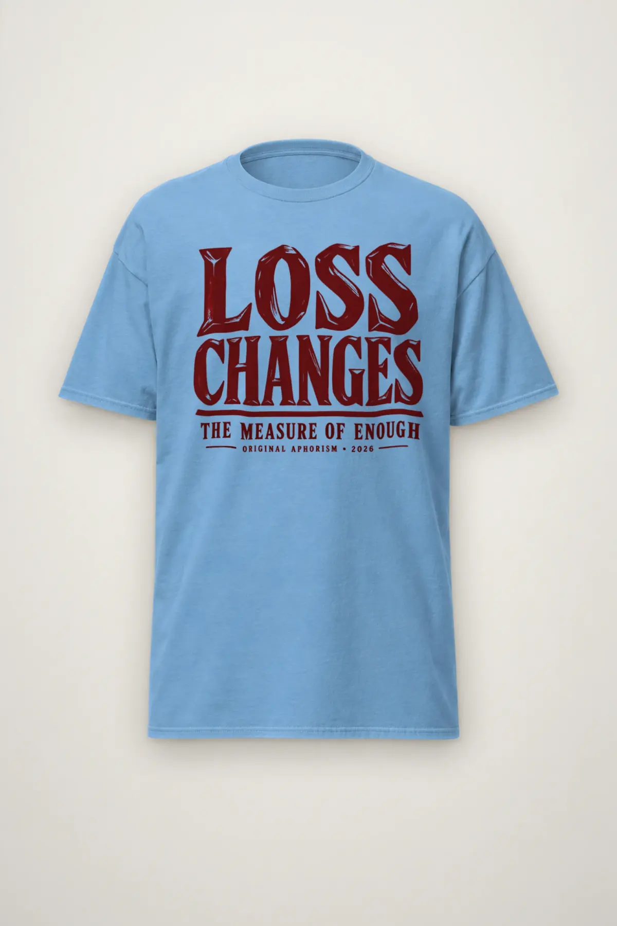 "Loss Changes the Measure" Heavyweight Unisex Crewneck T-shirt