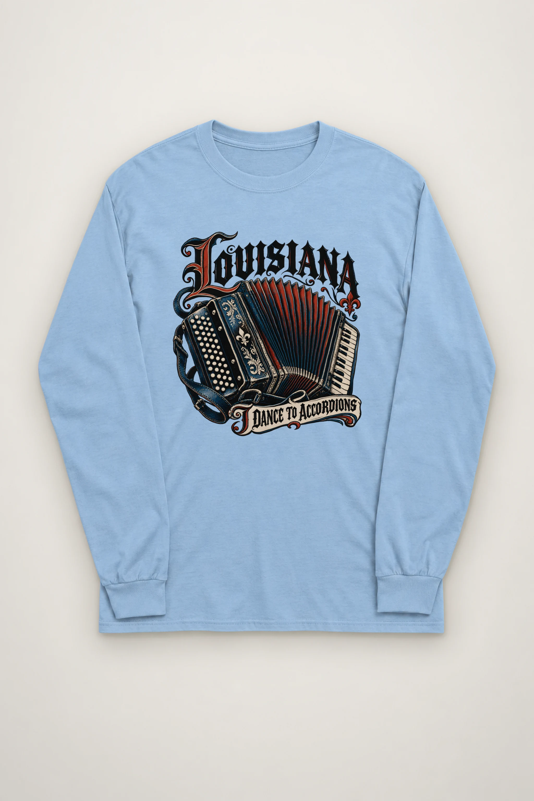 "Louisiana I Dance to Accordions" Unisex Longsleeve T-shirt