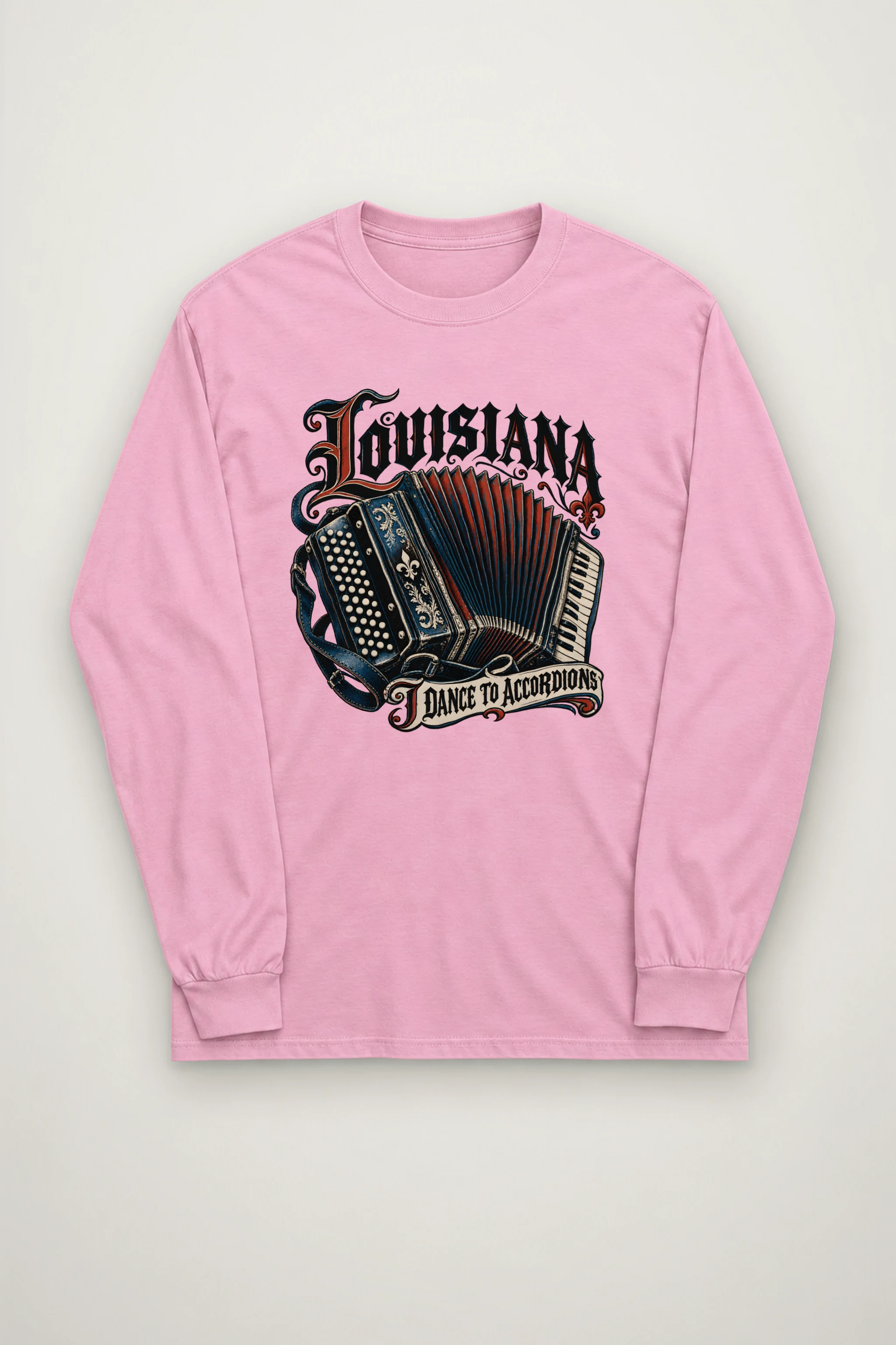 "Louisiana I Dance to Accordions" Unisex Longsleeve T-shirt