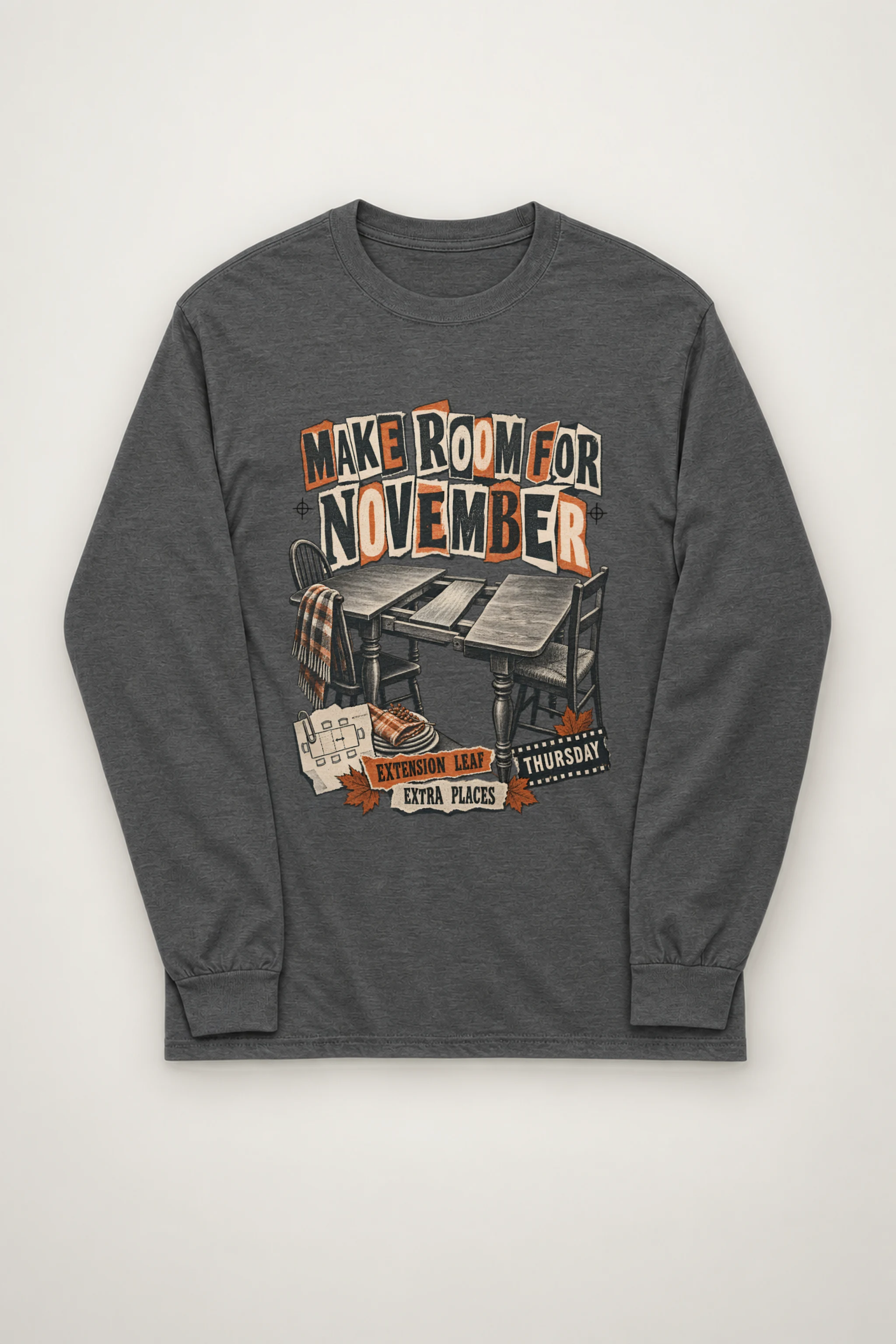 "Make Room For November" Unisex Longsleeve T-shirt