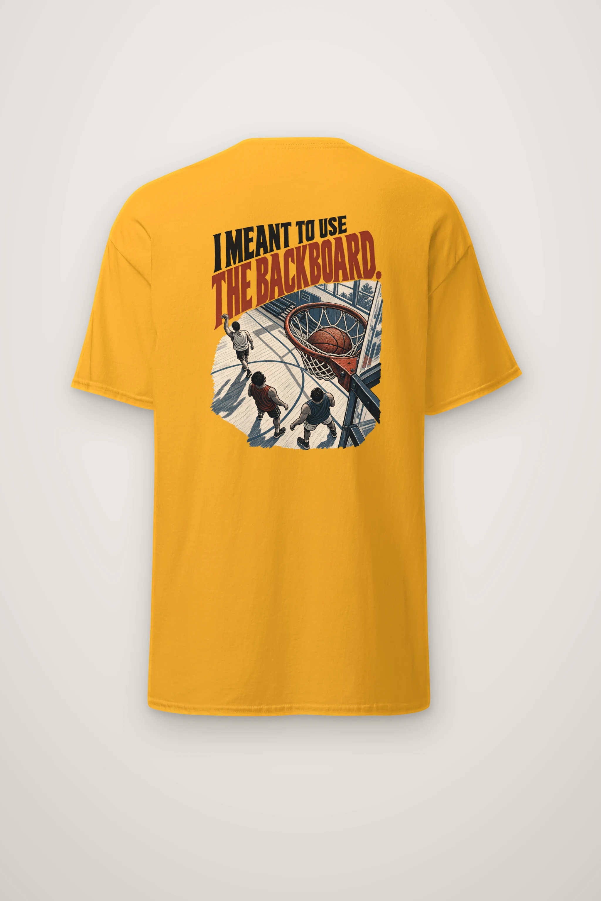 "Meant to Use the Backboard" Heavyweight Unisex Crewneck T-shirt