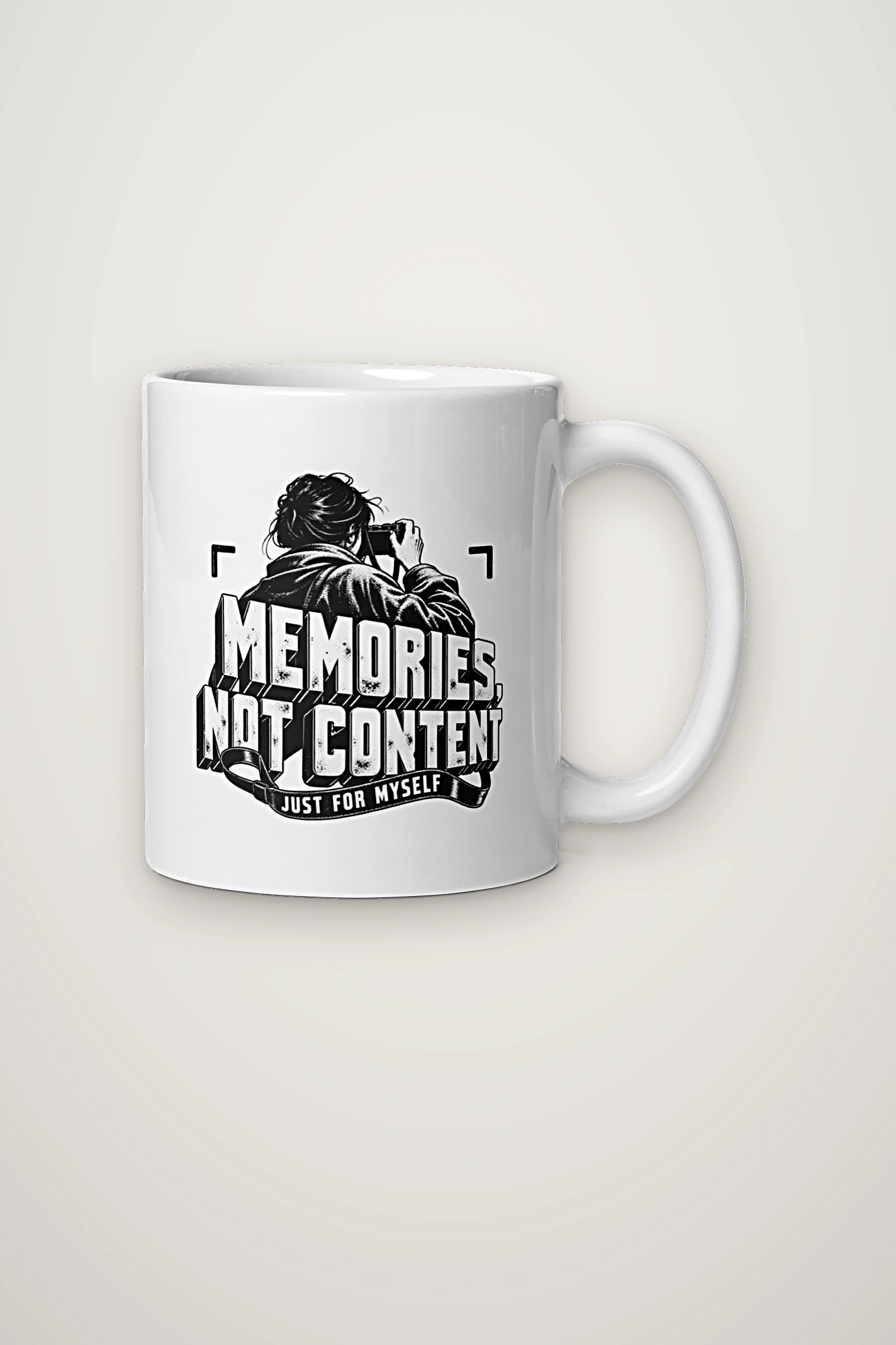 "Memories, Not Content" 11oz Ceramic Mug