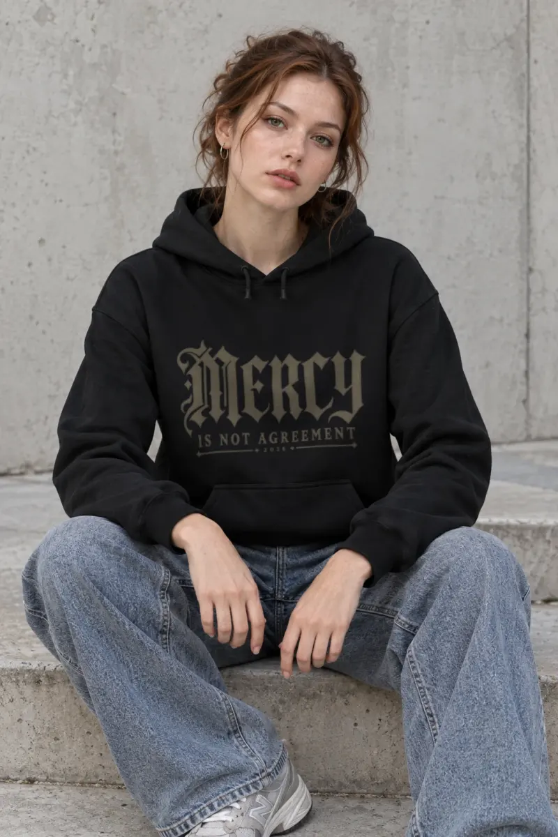 "Mercy Is Not Agreement" Heavy Blend Unisex Pullover Hoodie