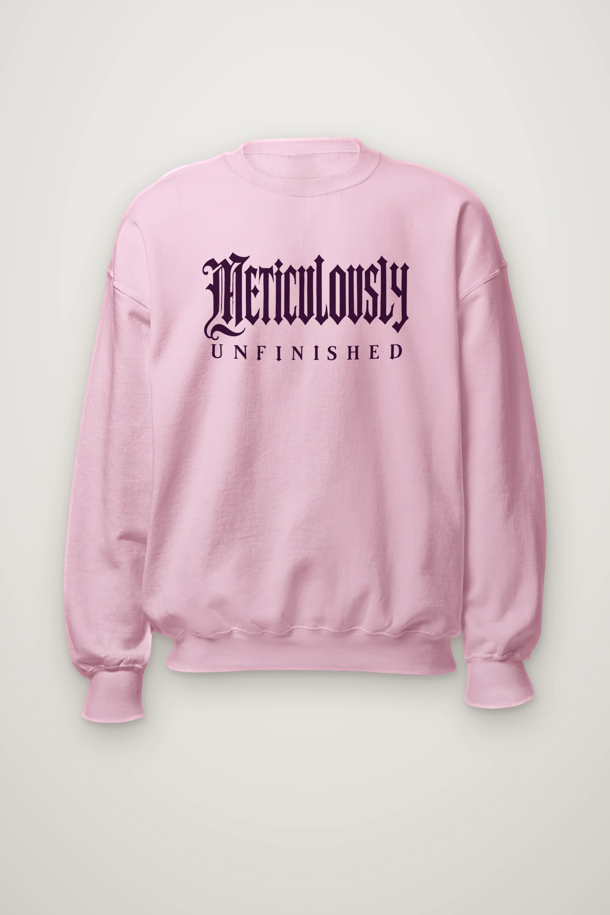 "Meticulously Unfinished" Heavy Blend Unisex Crewneck Sweatshirt